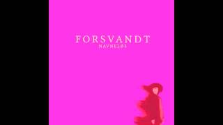 Navneløs - Forsvandt