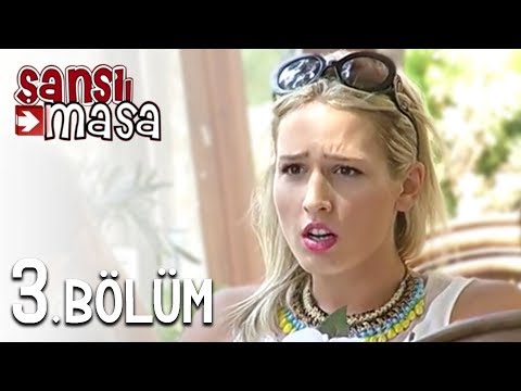 Şanslı Masa 3. Bölüm Tek Parça