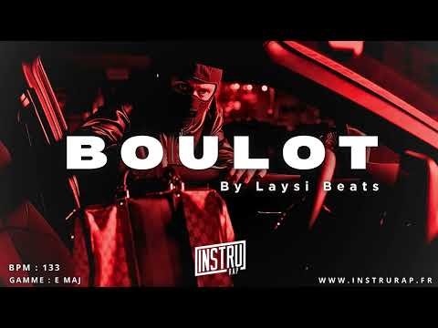 [FREE] Trap Lourd Instrumental Rap "BOULOT" Instru Kickage Freestyle By Laysi Beats
