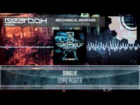 DiabLik - Supa Power [Mechanical Warfare Preview]