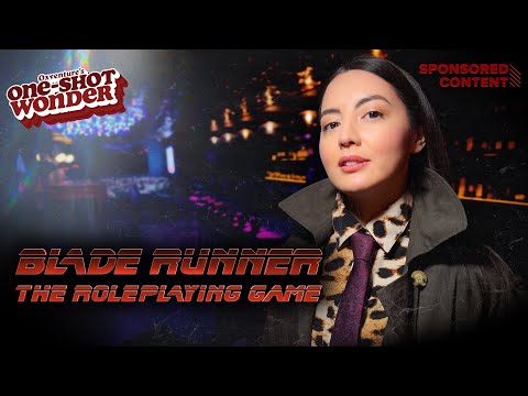 Blade Runner: The Roleplaying Game | Oxventure's One-Shot Wonder | (ft. Aoife Wilson)
