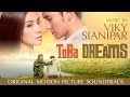 Toba Dreams - OST by Viky Sianipar Feat. Willy Hutasoit