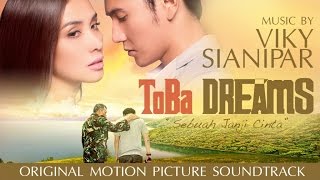 Download lagu Viky Sianipar Ft. Willy Hutasoit - Dang Marnamuba Ho - [ Video] Toba Dreams Soundtrack mp3