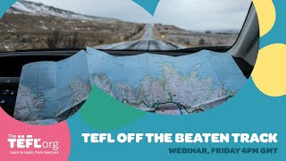 TEFL off the beaten track