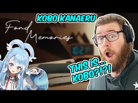 ¿¡SU MEJOR HASTA AHORA!? Escucho por primera vez "Fond Memories" de Kobo Kanaeru | Laverick reacc...
