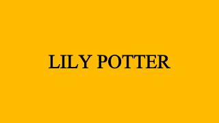 Lily Potter - Oblivion (Lyrics)