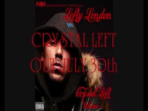 Lefty London Feat. Dice FrSH - CRAZY