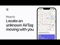 How To Locate An Unknown AirTag Moving With You On IPhone Apple Support