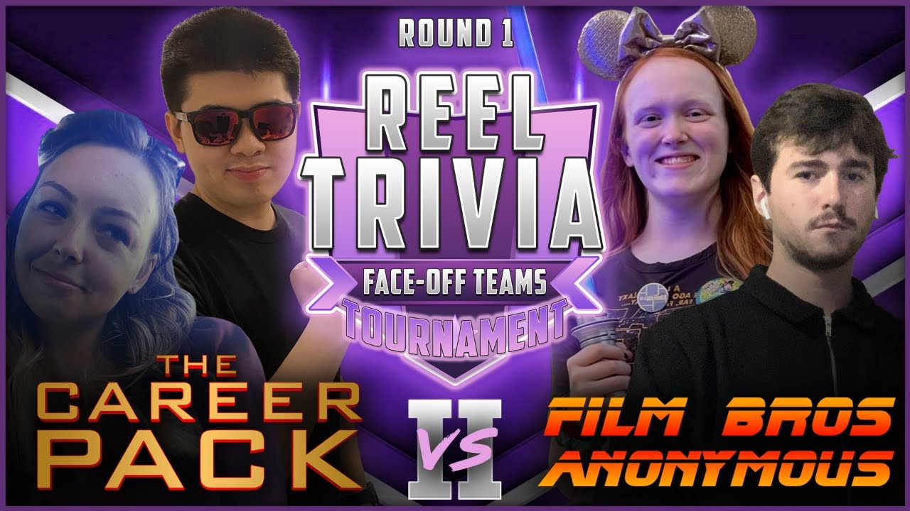 Teams Tournament RD1: #8 The Career Pack vs #9 Film Bros Anonymous II - Reel Trivia Face-Off