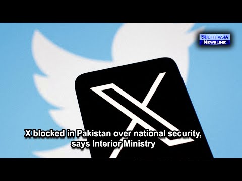 X blocked in Pakistan over national security, says Interior Ministry