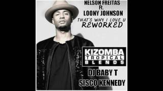 That's why I love you (Reworked) - DJ Baby T & Sisco Kennedy
