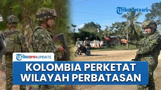 Rangkuman Konflik AS vs Venezuela: 30 Ribu Tentara Kolombia Jaga Perbatasan, NATO Terancam Hancur