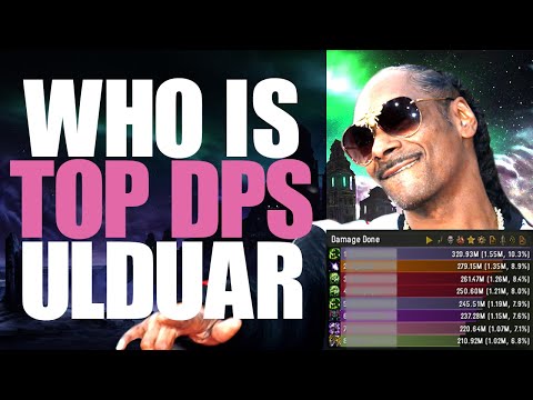 SNOOP DOGG READS Ulduar DPS Tierlist