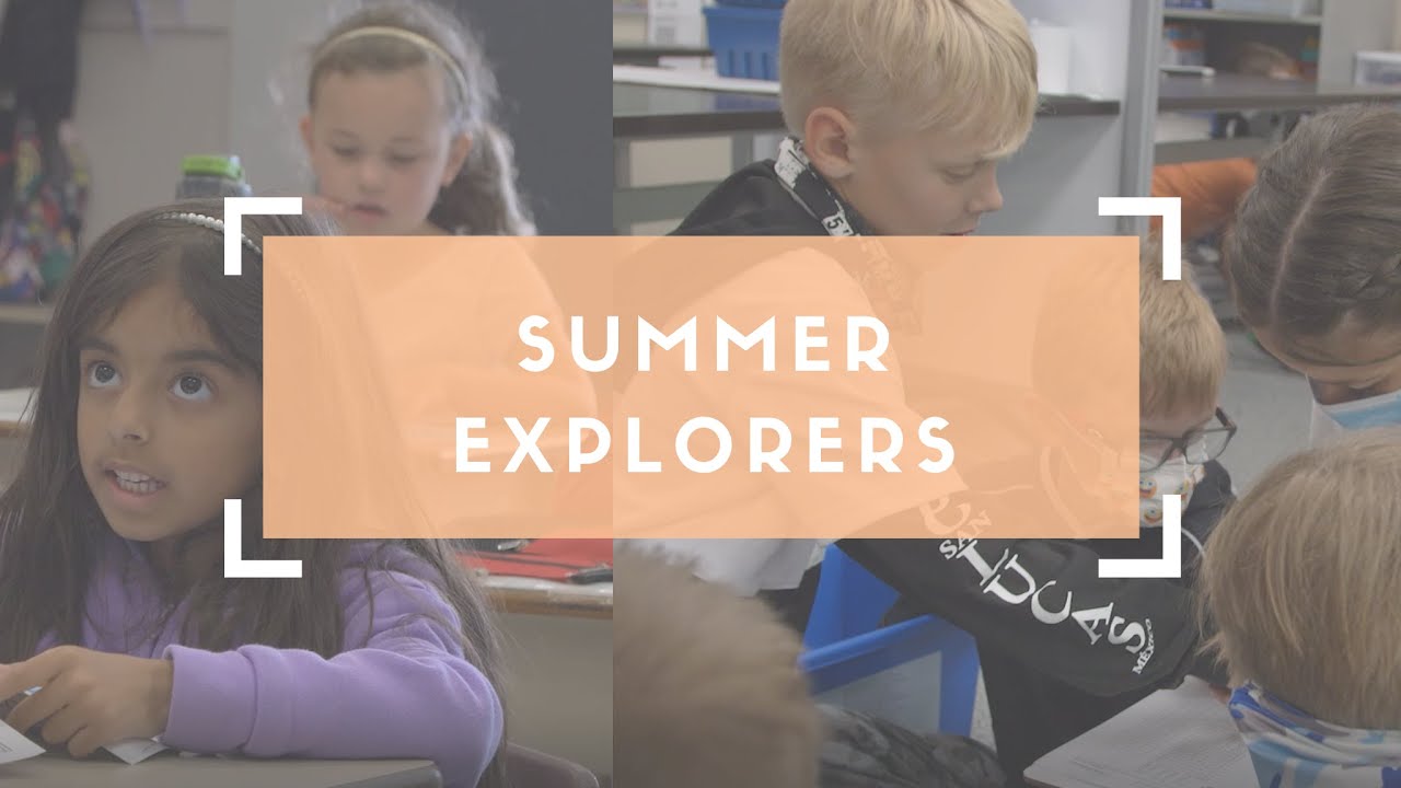 K-8 Summer Explorers Program