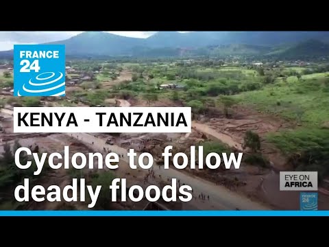 Kenya, Tanzania brace for cyclone as heavy rains persist