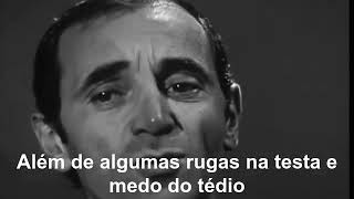 Charles Aznavour "Hier encore" tradução l Trilha Sonora Internacional Amor de Mãe l Monaco 🗿🍷