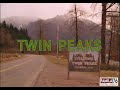 I Segreti Di Twin Peaks 1990 Sigla Completa HD Del Telefilm Laura Palmer David Lynch