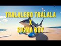 TRALALERO TRALALA X Sigma Boy Viral Tiktok