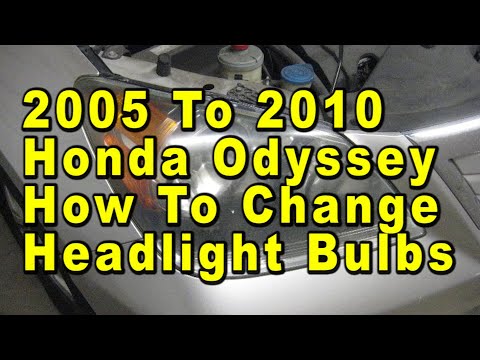 2005 To 2010 Honda Odyssey How To Change Headlight Bulbs With Part Numbers