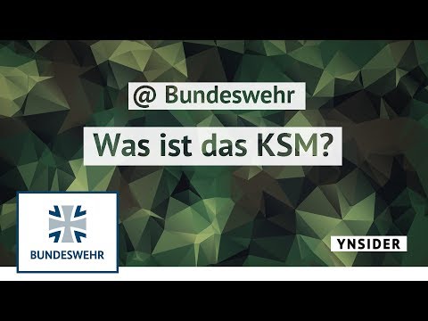 YNSIDER: Was ist das KSM ? - Bundeswehr
