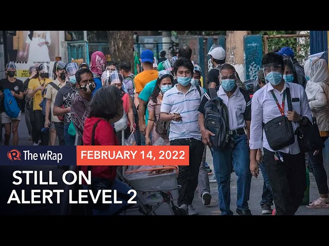 Metro Manila to stay on Alert Level 2 until February 28