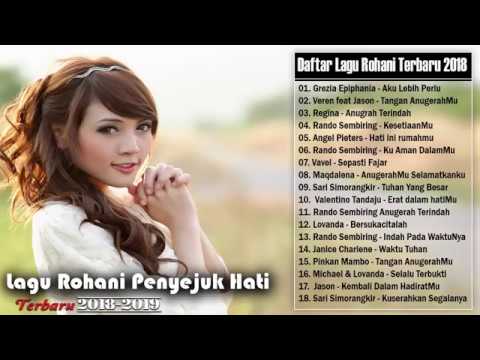 Lagu Rohani Pilihan Penyejuk Hati 2019 - Lagu Rohani Paling Menyentuh Hati