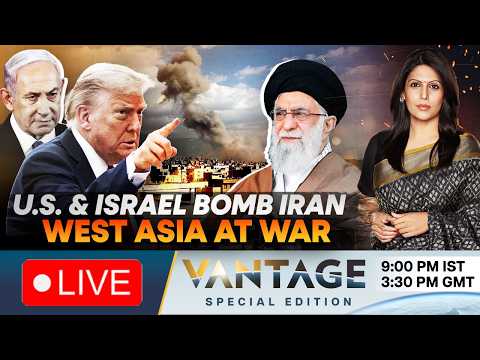 LIVE: All-Out War In West Asia After Israel And the US Bomb Iran | Vantage with Palki Sharma | N18G