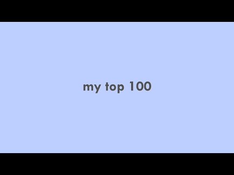 my top 100 songs 2021