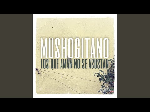 Los que aman no se asustan