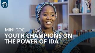 Why the World Bank’s IDA Matters: Youth Champions on the Power of IDA