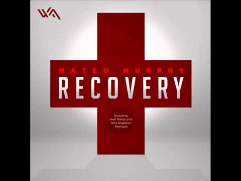 Mateo Murphy - Recovery (Original Mix) - Wide Angle Recordings