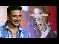 Sanu Kehndi Lyric Video | Kesari | Sparky |