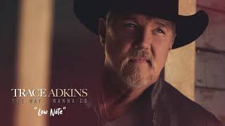 Trace Adkins Low Note