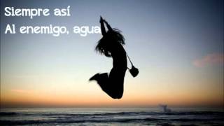 Al enemigo agua (Siempre así) -  Legendas PT