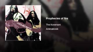 Prophecies of fire