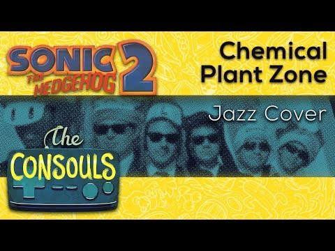 Chemical Plant Zone (Sonic the Hedgehog 2) Jazz Cover - The Consouls