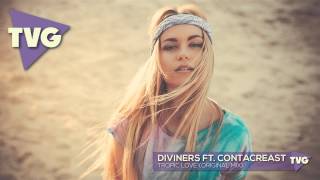 Diviners ft. Contacreast - Tropic Love (Original Mix)