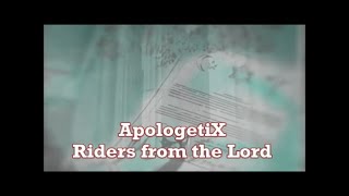 Riders from the Lord APologetiX