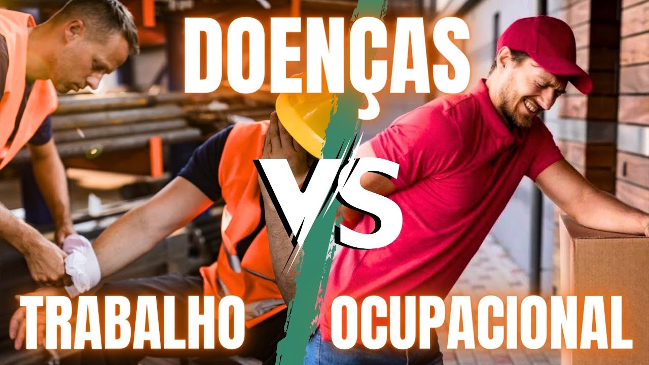 Saiba de uma vez por todas as DIFERENÇAS entre DOENÇAS DO TRABALHO e DOENÇAS OCUPACIONAIS!