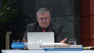 Studiul 07 - Baze pentru profeție | 10-16 mai 2025