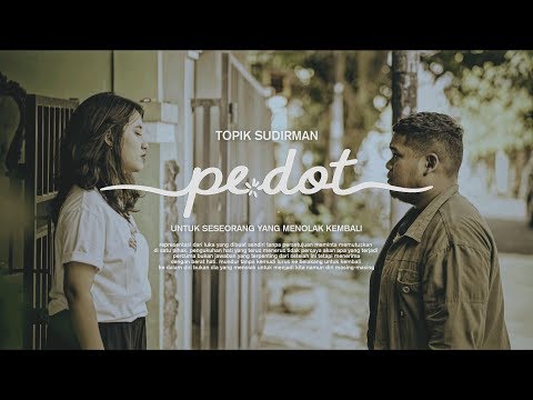 Topik Sudirman - Pedot (Official Video Clip)