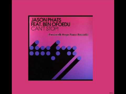 Phats Feat. Ben Ofoedu - Can't Stop (Fonzerelli Huge Piano Rework)