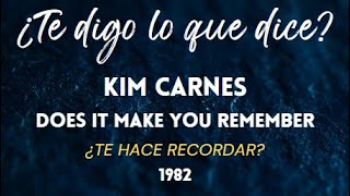 Kim Carnes - Does it make you remember (subtítulos en español)