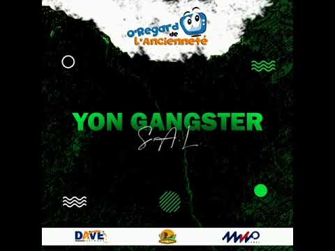 Yon Gangster - S.A.L [Audio]