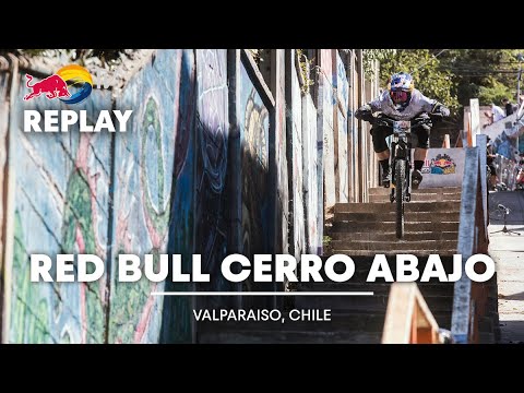 REPLAY: Red Bull Valparaiso Cerro Abajo