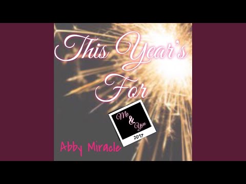 download lagu mp3 mp4 Abby Miracle This Years For Me And You, download mp3 Abby Miracle This Years For Me And You free download mp3, download mp3 Abby Miracle This Years For Me And You
