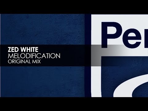 Zed White - Melodification