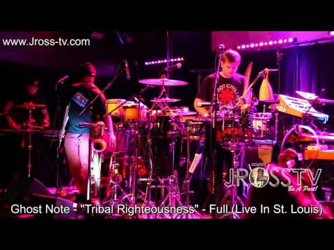 James Ross @ Ghost Note - "Tribal Righteousness" (Full Version) - www.Jross-tv.com