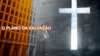 A SALVAO EM CRISTO UM PLANO PERFEITO PARA A REDENO