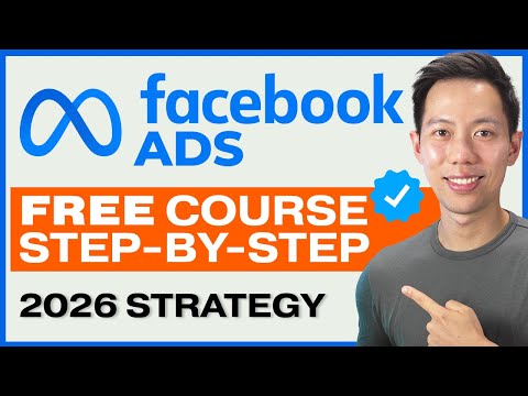 NEW Facebook Ads Tutorial for Beginners in 2026 – FREE COURSE